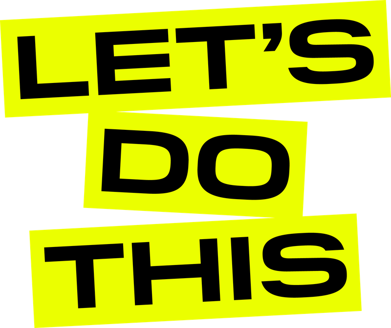 Let’s Do This